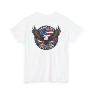 T-Shirt — "Deporter Supporter" Eagle Patriotic Graphic Tee